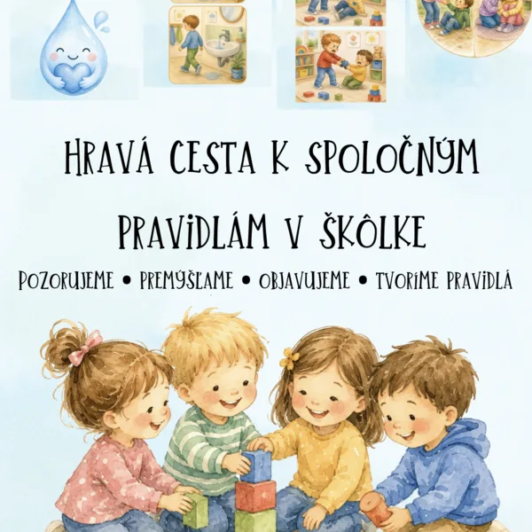 🌿 HRAVÁ CESTA K SPOLOČNÝM PRAVIDLÁM V ŠKÔLKE 🌿