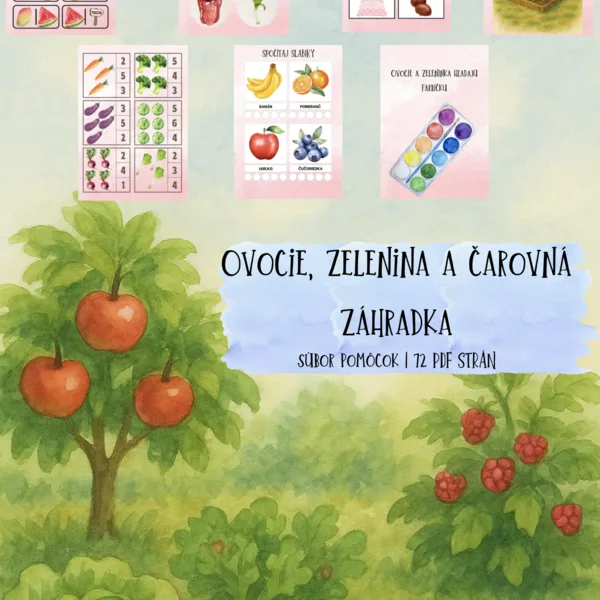 🍎🥦 OVOCIE, ZELENINA A ČAROVNÁ ZÁHRADKA – súbor aktivít pre materské školy 🌿✨