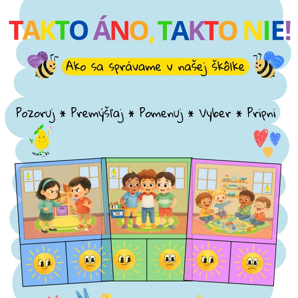 TAKTO ÁNO, TAKTO NIE! _ Ako sa správame v našej škôlke.