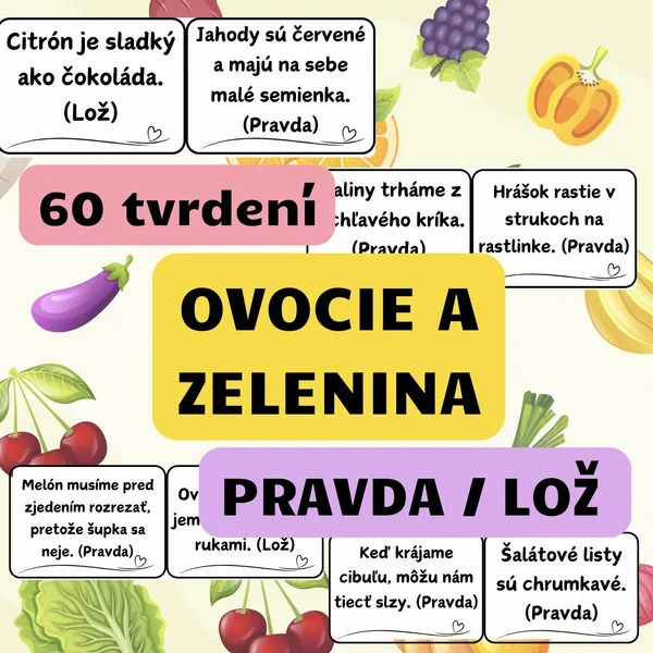 Ovocie a zelenina - PRAVDA ALEBO LOŽ (Didaktická hra) - čiernobiele