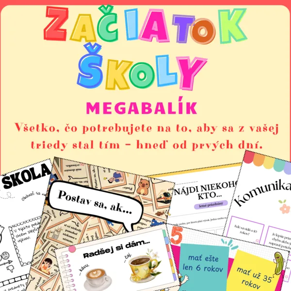 Začiatok školského roka - štartovací megabalík plný rôznorodých aktivít (časová schránka, postav sa ak, komunikačné kartičky, nájdi niekoho, kto, spoznaj učiteľku, this or that)