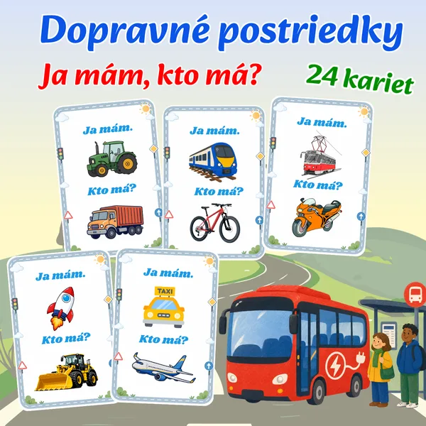 Dopravné prostriedky - hra Ja mám, kto má doprava