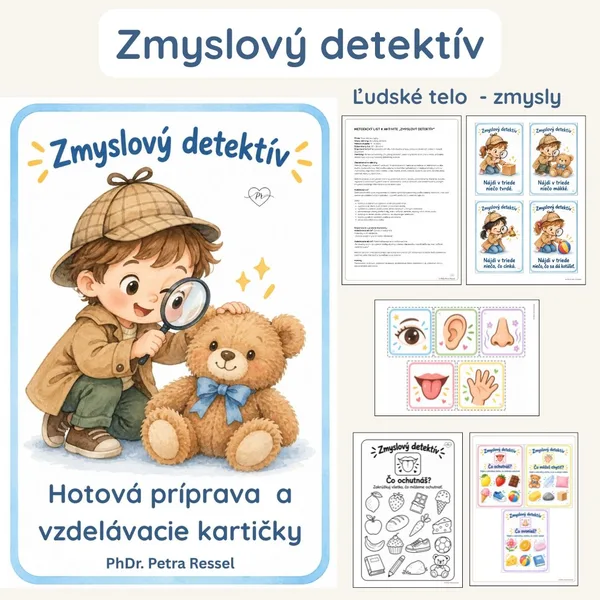 Moje telo - zmyslový detektív (5 zmyslov) -hotová príprava s materiálmi na tlač