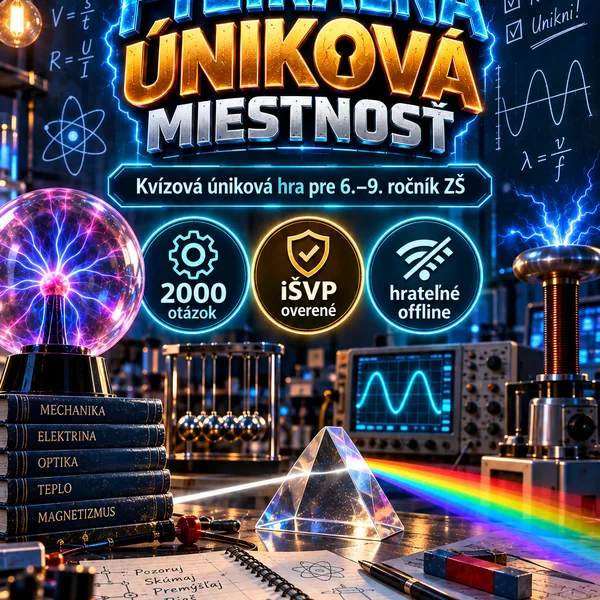 FYZIKÁLNA ÚNIKOVÁ MIESTNOSŤ — kvízová apka pre 6.–9. ročník ZŠ