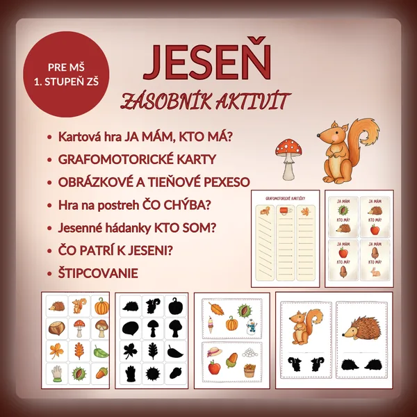 JESEŇ - Zásobník aktivít pre MŠ a 1. stupeň ZŠ