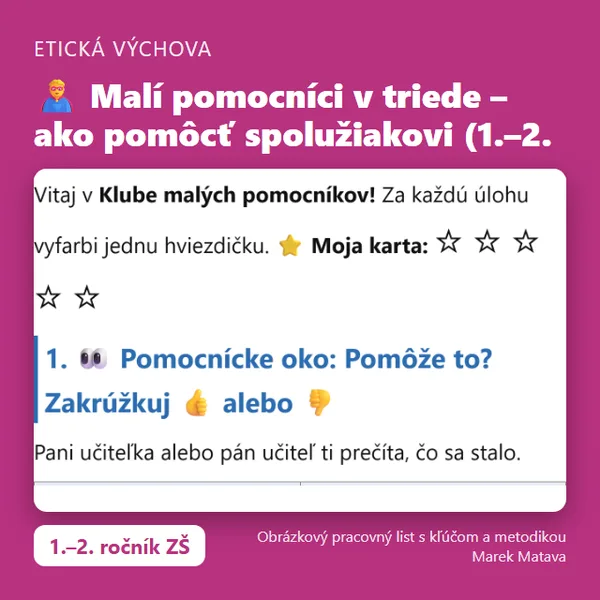 🦸 Malí pomocníci v triede – ako pomôcť spolužiakovi (1.–2. ročník)