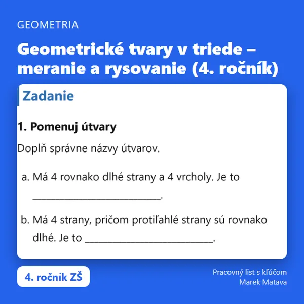 📐 Geometrické tvary v triede – meranie a rysovanie (4. ročník)