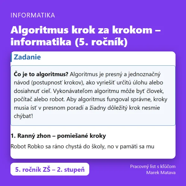 🤖 Algoritmus krok za krokom – informatika (5. ročník)