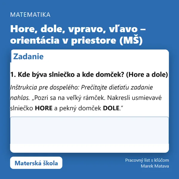🧭 Hore, dole, vpravo, vľavo – orientácia v priestore (MŠ)