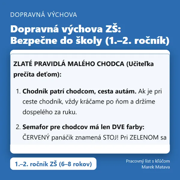 🚦 Bezpečne do školy – dopravná výchova (1.–2. ročník)