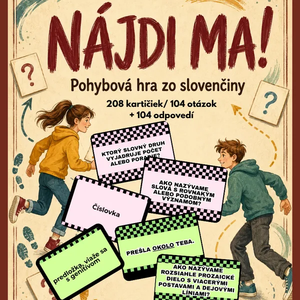 Nájdi ma! opakovanie slovenského jazyka a literatúry, pohyb, aktivita, hľadanie dvojíc, štafeta, kvíz