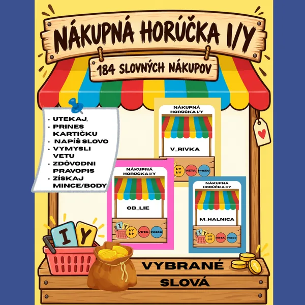Nákupná horúčka- vybrané slová/ pravopis, gramatika, tímová práca, skupinová práca, pátračka, behačka, tvorba viet