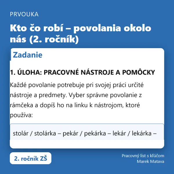 👷 Kto čo robí – povolania okolo nás (2. ročník)