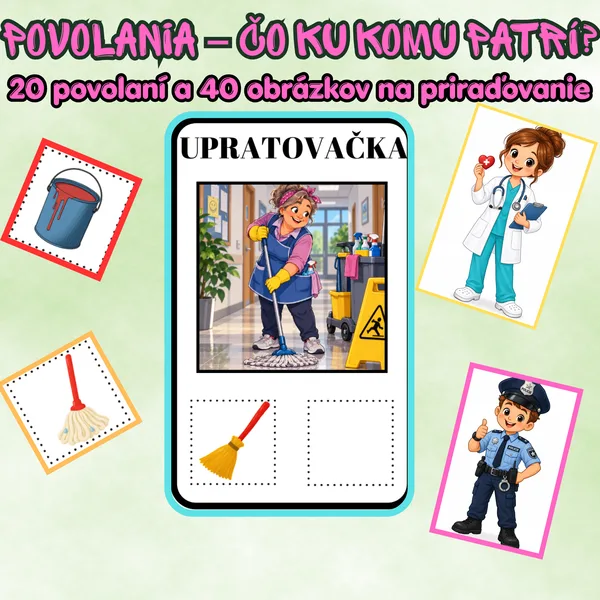 POVOLANIA – Čo ku komu patrí? | 20 povolaní a 40 obrázkov na priraďovanie