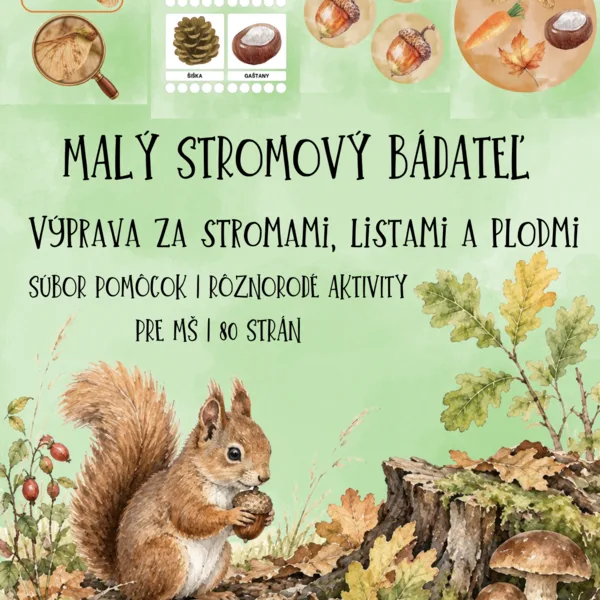 🌳 MALÝ STROMOVÝ BÁDATEĽ – VÝPRAVA ZA STROMAMI, LISTAMI A PLODMI 🍂🔎
