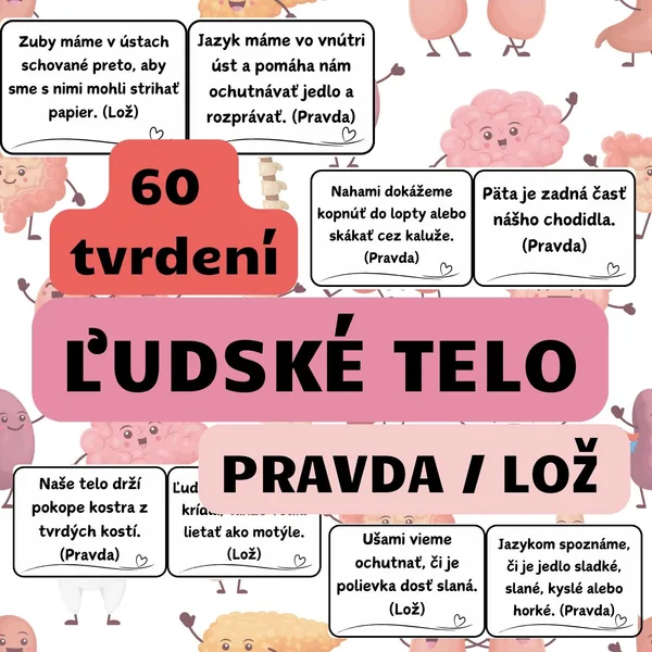 ĽUDSKÉ TELO - PRAVDA ALEBO LOŽ (Didaktická hra) - čiernobiele