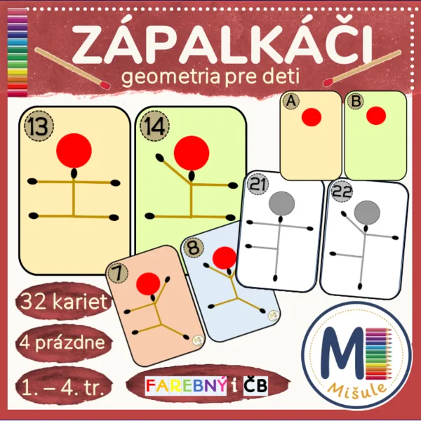 ZÁPALKÁČI - geometria pre deti