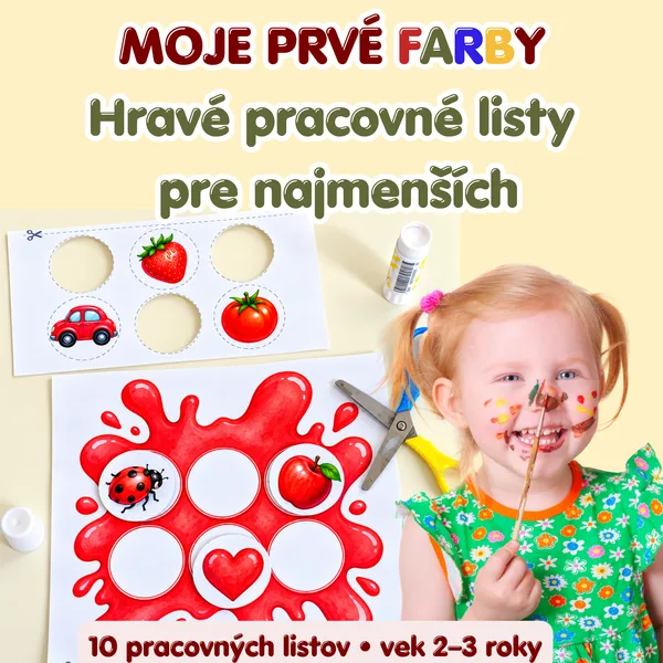 Moje prvé farby – 10 pracovných listov pre najmenších | Strihanie a lepenie pre deti 2–3 roky