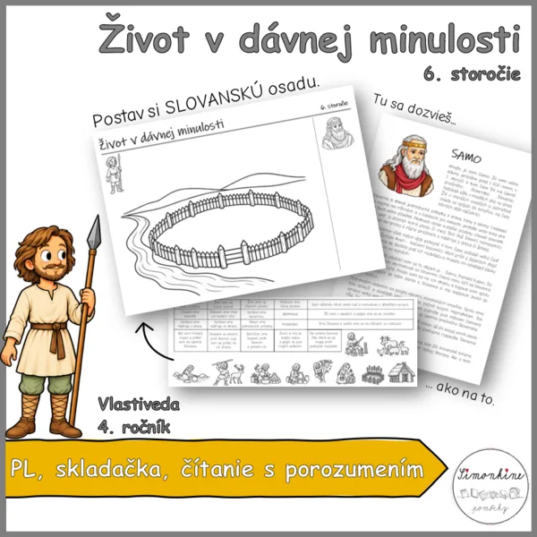 Život v dávnej minulosti (6. storočie)