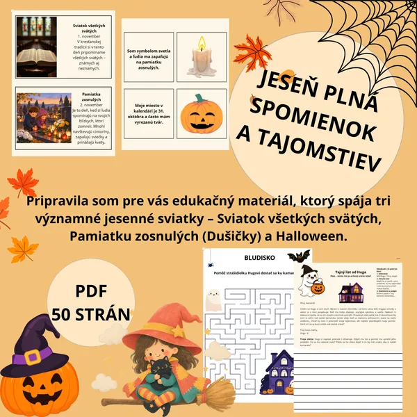JESEŇ PLNÁ SPOMIENOK A TAJOMSTIEV