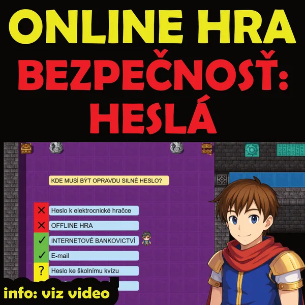 BEZPECNOSŤ: HESLÁ