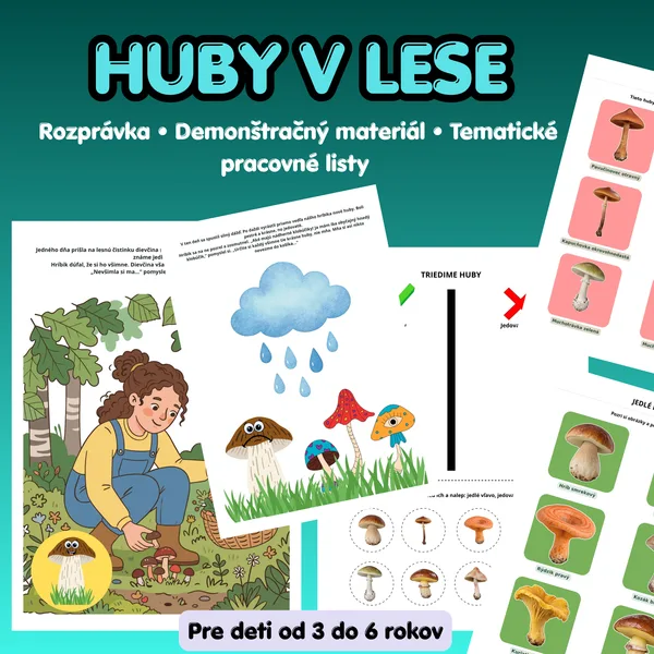 🍄 HUBY V LESE – TEMATICKÝ VZDELÁVACÍ SÚBOR PRE DETI 3–6 ROKOV