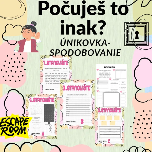 Počuješ to inak? Únikovka - spodobovanie