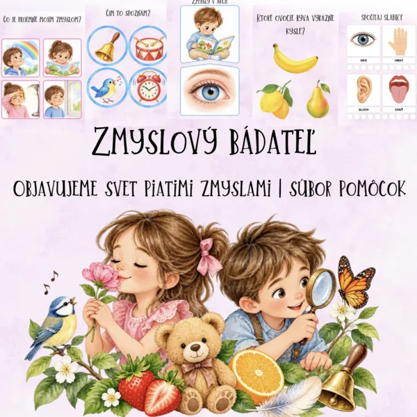 👁️ ZMYSLOVÝ BÁDATEĽ 👂 Objavujeme svet piatimi zmyslami