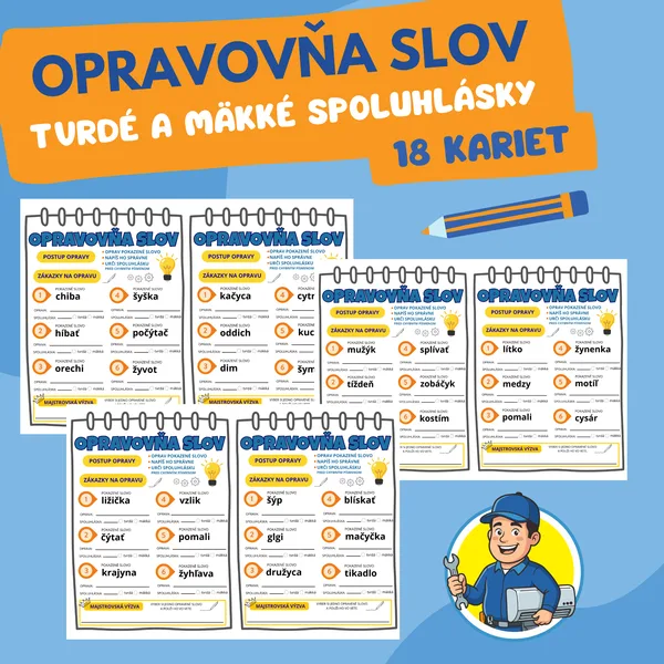 OPRAVOVŇA SLOV - tvrdé a mäkké spoluhlásky