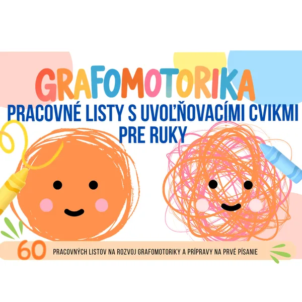 GRAFOMOTORIKA, UVOĽŇOVACIE CVIKY, PRÍPRAVA NA PÍSANIE