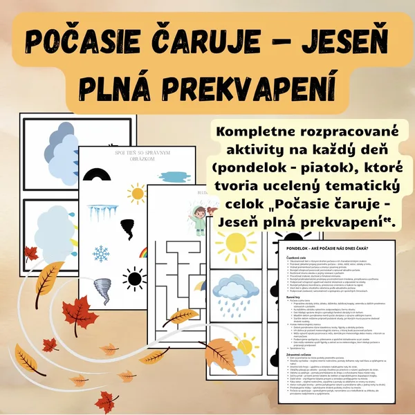 POČASIE ČARUJE – JESEŇ PLNÁ PREKVAPENÍ - TÝŽDENNÝ PLÁN