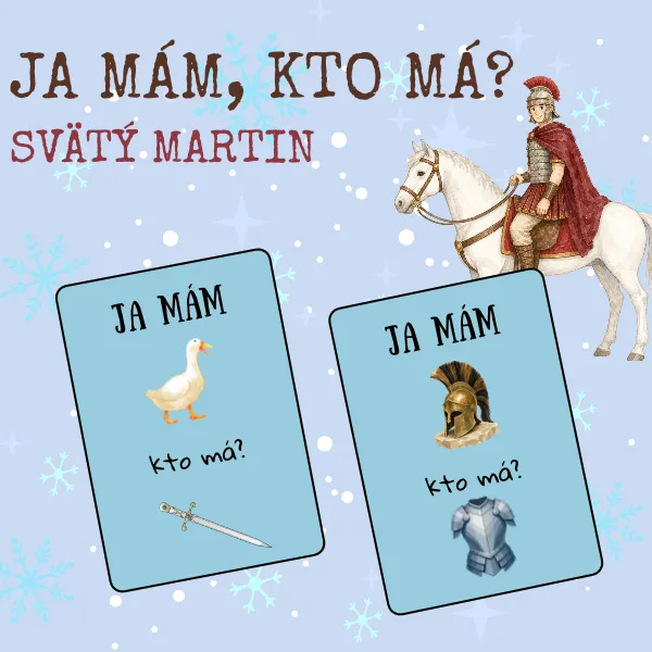 🐴 JA MÁM, KTO MÁ? - Svätý Martin | Tematická hra