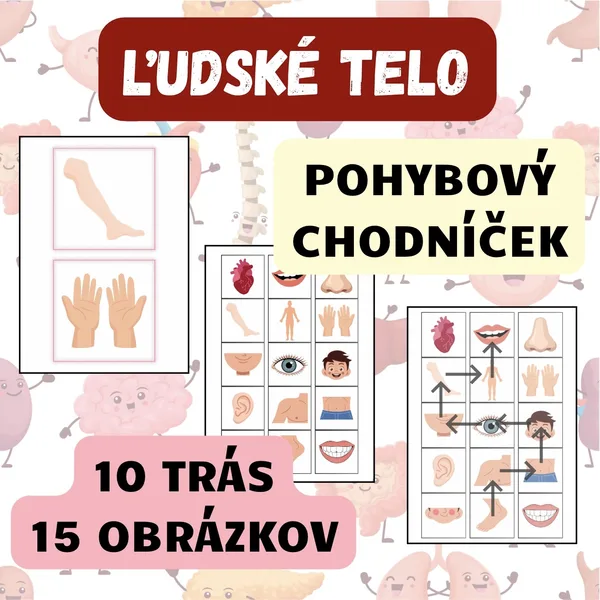 ĽUDSKÉ TELO - POHYBOVÝ CHODNÍČEK
